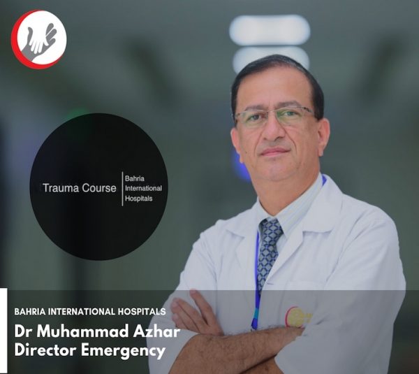 Azhar Rwp Trauma Course – Dr Azhar – Bahria International Hospitals Rawalpindi ...